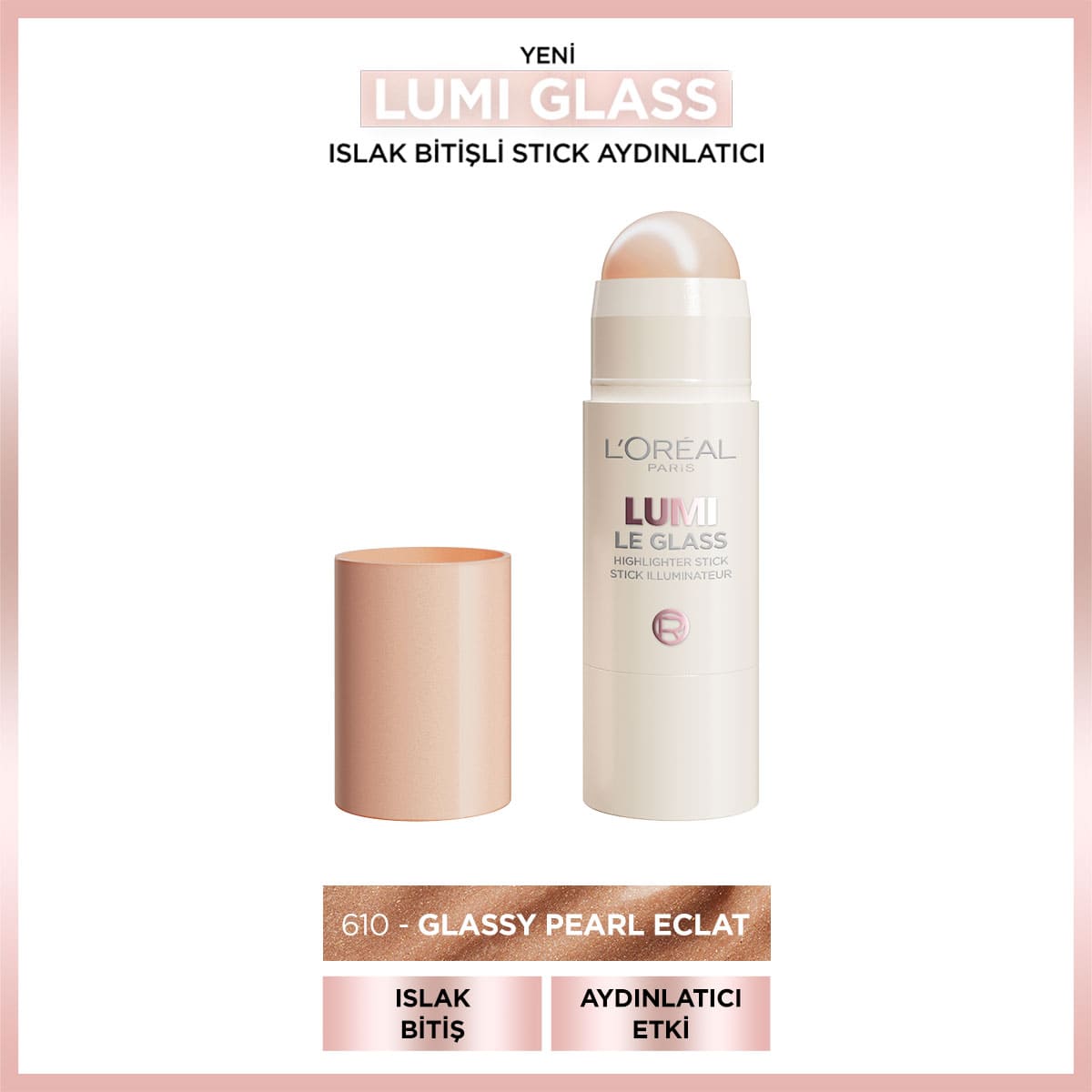 Loreal Paris Lumi Glass Islak Bitişli Stick Aydınlatıcı - 610 Glassy Pearl Eclat - Melori