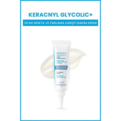 Ducray Keracnyl Glycolic+ Siyah Nokta ve Parlama Karşıtı Bakım Kremi 30ml - Melori