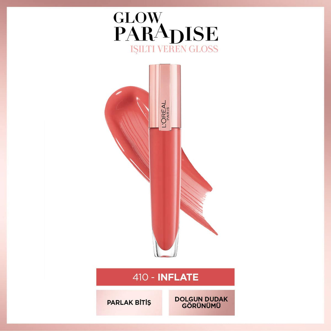 Loreal Paris Glow Paradise Balm in Gloss - Işıltı Veren Parlatıcı 410 I Inflate - Melori