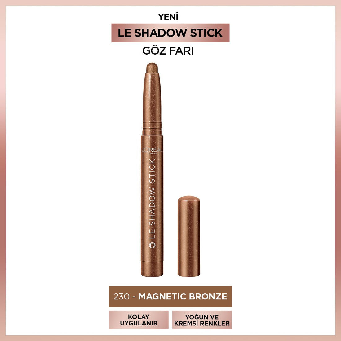 Loreal Paris Le Shadow Stick Göz Farı - 230 Magnetic Bronze - Melori