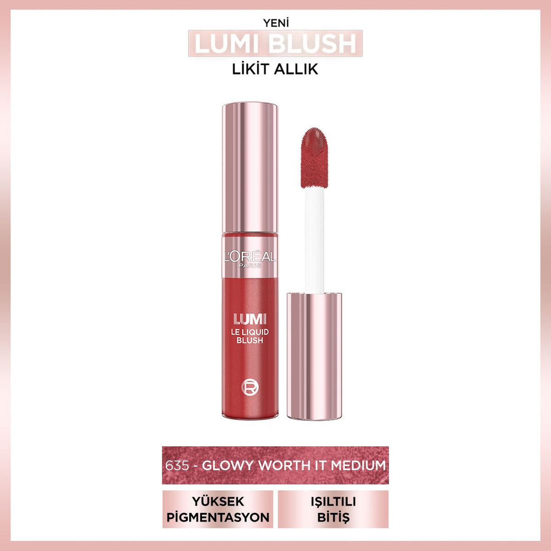 Loreal Paris Lumi Blush Likit Allık - 635 Glowy Worth It Medium - Melori
